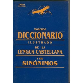 Moderno diccionario ilustrado de la lengua castellana